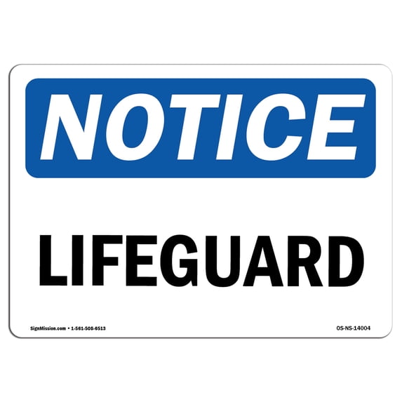 OSHA Notice Sign - Lifeguard | Aluminum Sign | Protect Your Business, Construction Site, Warehouse & Shop Area | Made in the USA
