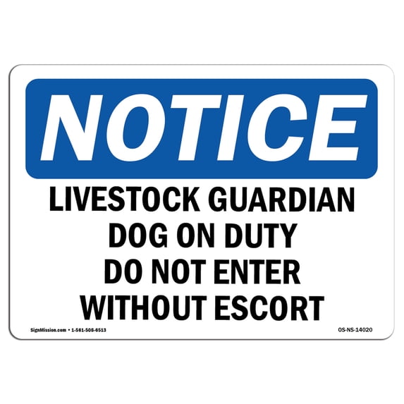 OSHA Notice Sign - Livestock Guardian Dog On Duty Do Not Enter | Aluminum Sign | Protect Your Business, Work Site, Warehouse & Shop Area | Made in the USA