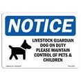 thumbnail image 1 of OSHA Notice Sign - Livestock Guardian Dog On Duty |  Aluminum Sign | Protect Your Business, Construction Site, Warehouse & Shop Area |  Made in the USA, 1 of 6