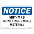 thumbnail image 1 of SignMission OS-NS-A-1218-L-14267 12 x 18 in. OSHA Notice Sign - MRT MRB Nonconforming Material, 1 of 6