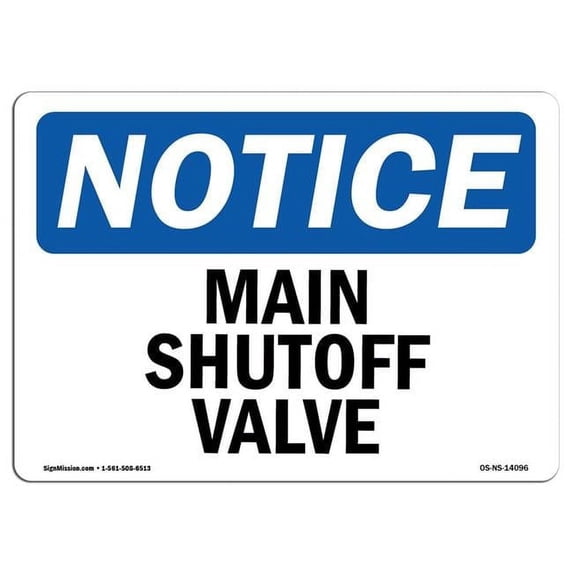 OSHA Notice Sign - Main Shutoff Valve | Aluminum Sign | Protect Your Business, Construction Site, Warehouse & Shop Area | Made in the USA