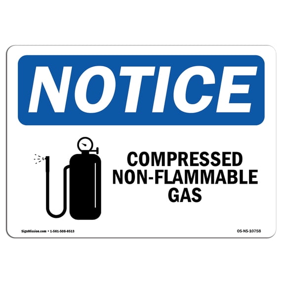 OSHA Notice Sign - Compressed Non-Flammable Gas | Aluminum Sign | Protect Your Business, Construction Site, Warehouse & Shop Area | Made in the USA