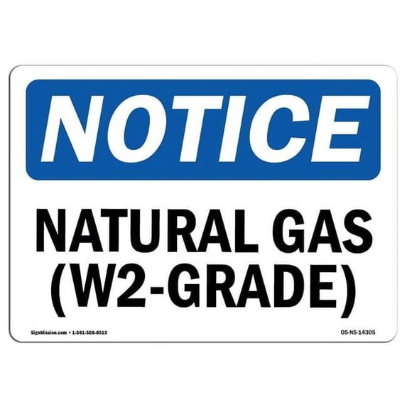 OSHA Notice Sign - Natural Gas (W2-Grade) | Aluminum Sign | Protect Your Business, Construction Site, Warehouse & Shop Area | Made in the USA