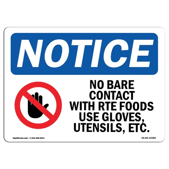 OSHA Notice Sign - No Bare Contact With Rte Foods | Aluminum Sign | Protect Your Business, Construction Site, Warehouse & Shop Area | Made in the USA