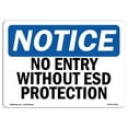 thumbnail image 1 of SignMission OS-NS-A-1218-L-14521 12 x 18 in. OSHA Notice Sign - No Entry without ESD Protection, 1 of 6