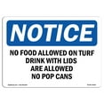 thumbnail image 1 of OSHA Notice Sign - No Food Allowed On Turf Drinks With Lids |  Aluminum Sign | Protect Your Business, Work Site, Warehouse & Shop Area |  Made in the USA, 1 of 6