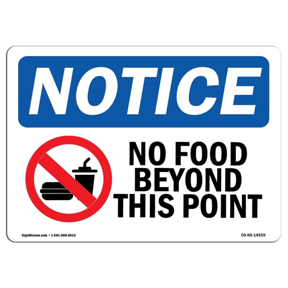 OSHA Notice Sign - No Food Beyond This Point | Aluminum Sign | Protect Your Business, Construction Site, Warehouse & Shop Area | Made in the USA