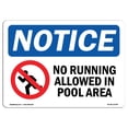 thumbnail image 1 of OSHA Notice Sign - No Running Allowed In Pool Area |  Aluminum Sign | Protect Your Business, Construction Site, Warehouse & Shop Area |  Made in the USA, 1 of 6