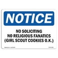 thumbnail image 1 of SignMission OS-NS-A-1218-L-14829 12 x 18 in. OSHA Notice Sign - No Soliciting No Religious Fanatics Girl Scout Cookies OK, 1 of 6