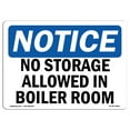 thumbnail image 1 of SignMission OS-NS-A-1218-L-14853 12 x 18 in. OSHA Notice Sign - No Storage Allowed in Boiler Room, 1 of 6
