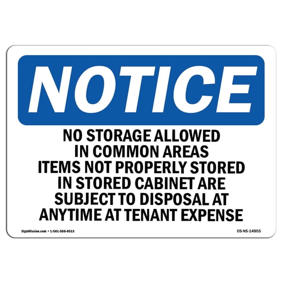 SignMission OS-NS-A-1218-L-14855 12 x 18 in. OSHA Notice Sign - No Storage Allowed in Common Areas Items