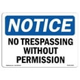thumbnail image 1 of OSHA Notice Sign - No Trespassing Without Permission |  Aluminum Sign | Protect Your Business, Construction Site, Warehouse & Shop Area |  Made in the USA, 1 of 6