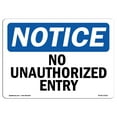 thumbnail image 1 of SignMission OS-NS-A-1218-L-15021 12 x 18 in. OSHA Notice Sign - No Unauthorized Entry, 1 of 6