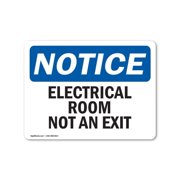 OSHA Notice Sign - Electrical Room Not An Exit |  Aluminum Sign | Protect Your Business, Construction Site, Warehouse & Shop Area |  Made in the USA
