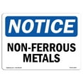 thumbnail image 1 of SignMission OS-NS-A-1218-L-15060 12 x 18 in. OSHA Notice Sign - Non-Ferrous Metals, 1 of 6