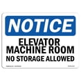 thumbnail image 1 of OSHA Notice Sign - Elevator Machine Room No Storage Allowed |  Aluminum Sign | Protect Your Business, Work Site, Warehouse & Shop Area |  Made in the USA, 1 of 6