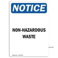 thumbnail image 1 of SignMission OS-NS-A-1218-V-15080 12 x 18 in. OSHA Notice Sign - Non-Infectious Waste, 1 of 6