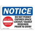 thumbnail image 1 of SignMission OS-NS-A-1218-L-15054 12 x 18 in. OSHA Notice Sign - Non Permit Confined Space Lockout, 1 of 6