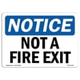thumbnail image 1 of OSHA Notice Sign - Not A Fire Exit |  Aluminum Sign | Protect Your Business, Construction Site, Warehouse & Shop Area |  Made in the USA, 1 of 6