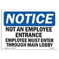 thumbnail image 1 of SignMission OS-NS-A-1218-L-15139 12 x 18 in. OSHA Notice Sign - Not An Employee Entrance Employees Must, 1 of 6
