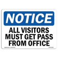 thumbnail image 1 of SignMission OS-NS-A-1218-L-15230 12 x 18 in. OSHA Notice Sign - Notice All Visitors Must Get Pass From Office, 1 of 6