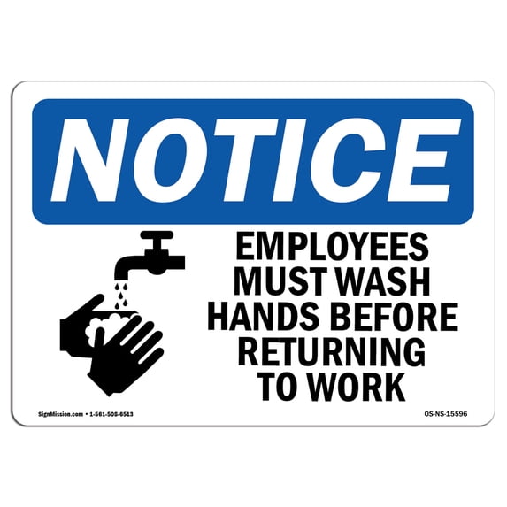 SignMission OS-NS-A-1218-L-15596 12 x 18 in. OSHA Notice Sign - Notice Employees Must Wash Hands Before Work