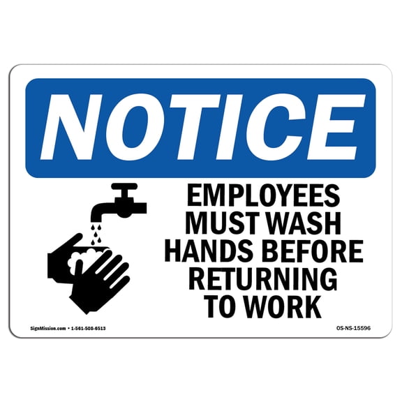 SignMission OS-NS-A-1218-L-15596 12 x 18 in. OSHA Notice Sign - Notice Employees Must Wash Hands Before Work