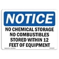 thumbnail image 1 of SignMission OS-NS-A-1218-L-16047 12 x 18 in. OSHA Notice Sign - Notice No Chemical Storage No Combustibles, 1 of 6