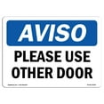 thumbnail image 1 of OSHA Notice Sign - NOTICE Please Use Other Door |  Aluminum Sign | Protect Your Business, Construction Site, Warehouse & Shop Area |  Made in the USA, 1 of 6