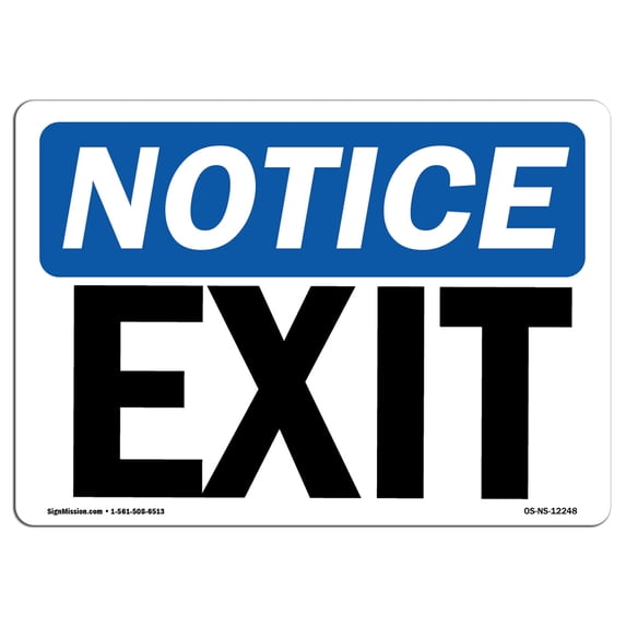 OSHA Notice Sign - Exit | Aluminum Sign | Protect Your Business, Construction Site, Warehouse & Shop Area | Made in the USA