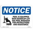 thumbnail image 1 of SignMission OS-NS-A-1218-L-16389 12 x 18 in. OSHA Notice Sign - Notice Pool Spa Accessibility Lift, 1 of 6