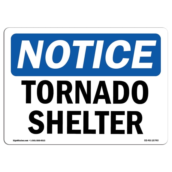 SignMission 12 x 18 in. OSHA Notice Sign - Notice Tornado Shelter