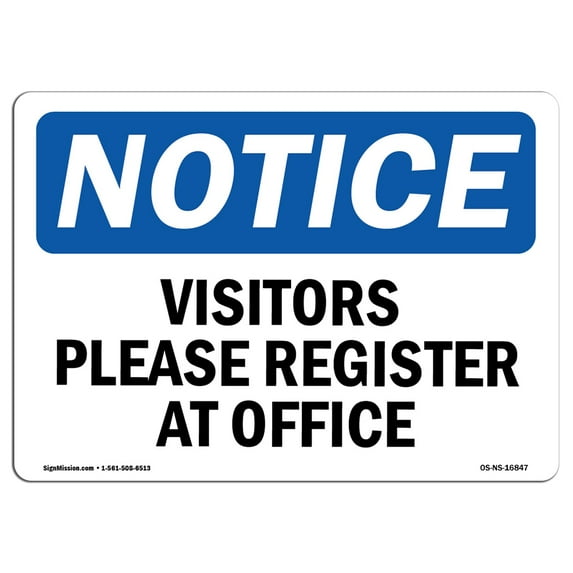 OSHA Notice Sign - NOTICE Visitors Please Register At Office | Aluminum Sign | Protect Your Business, Work Site, Warehouse & Shop Area | Made in the USA