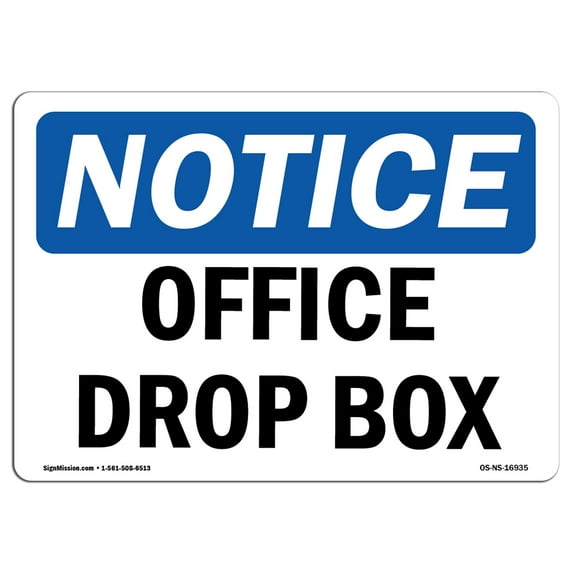 OSHA Notice Sign - Office Drop Box | Aluminum Sign | Protect Your Business, Construction Site, Warehouse & Shop Area | Made in the USA