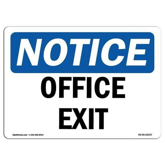 OSHA Notice Sign - Office Exit | Aluminum Sign | Protect Your Business, Construction Site, Warehouse & Shop Area | Made in the USA