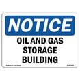 thumbnail image 1 of SignMission OS-NS-A-1218-L-16959 12 x 18 in. OSHA Notice Sign - Oil & Gas Storage Building, 1 of 6
