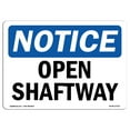 thumbnail image 1 of SignMission OS-NS-A-1218-L-17014 12 x 18 in. OSHA Notice Sign - Open Shaftway, 1 of 6