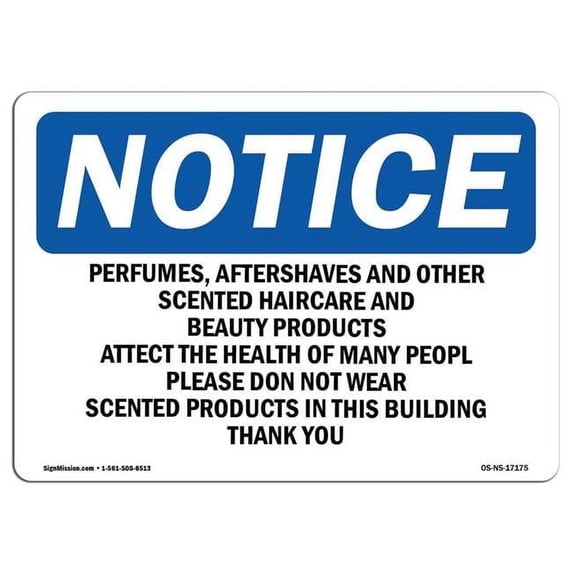 SignMission OS-NS-A-1218-L-17175 12 x 18 in. OSHA Notice Sign - Perfumes, Aftershaves & Other Scented