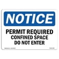 thumbnail image 1 of SignMission OS-NS-A-1218-L-17180 12 x 18 in. OSHA Notice Sign - Permit Required Confined Space Do Not Enter, 1 of 6