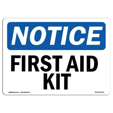 OSHA Notice Sign - First Aid Kit |  Aluminum Sign | Protect Your Business, Construction Site, Warehouse & Shop Area |  Made in the USA