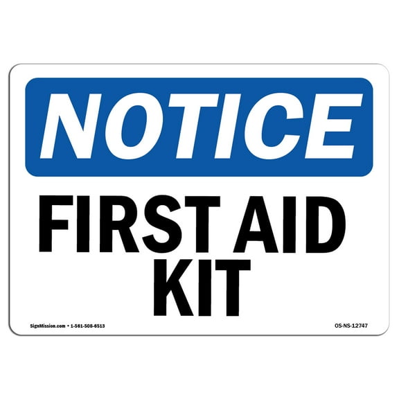 OSHA Notice Sign - First Aid Kit |  Aluminum Sign | Protect Your Business, Construction Site, Warehouse & Shop Area |  Made in the USA