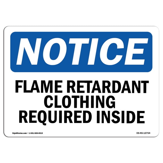OSHA Notice Sign - Flame Retardant Clothing Required Inside | Aluminum Sign | Protect Your Business, Work Site, Warehouse & Shop Area | Made in the USA