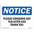 thumbnail image 1 of SignMission OS-NS-A-1218-L-17358 12 x 18 in. OSHA Notice Sign - Please Cover Hot Tub After Use Thank You, 1 of 6