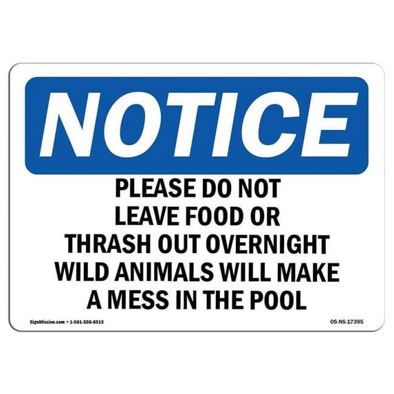 SignMission OS-NS-A-1218-L-17395 12 x 18 in. OSHA Notice Sign - Please Do Not Leave Food or Trash Out Overnight
