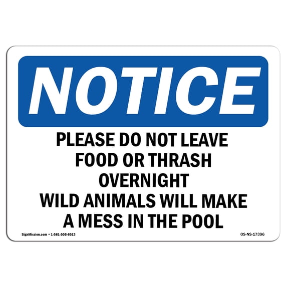 SignMission OS-NS-A-1218-L-17396 12 x 18 in. OSHA Notice Sign - Please Do Not Leave Food or Trash Overnight