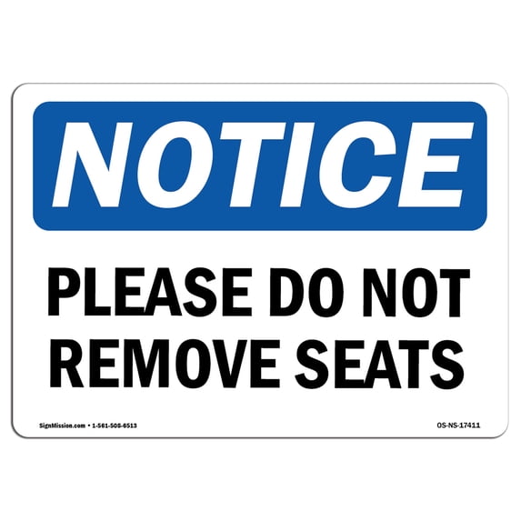 SignMission OS-NS-A-1218-L-17411 12 x 18 in. OSHA Notice Sign - Please Do Not Reserve Seats