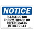 thumbnail image 1 of OSHA Notice Sign - Please Do Not Throw Trash Or Paper Towels |  Aluminum Sign | Protect Your Business, Work Site, Warehouse & Shop Area |  Made in the USA, 1 of 6