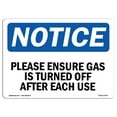 thumbnail image 1 of OSHA Notice Sign - Please Ensure Gas Is Turned Off After Each Use |  Aluminum Sign | Protect Your Business, Work Site, Warehouse & Shop |  Made in the USA, 1 of 6