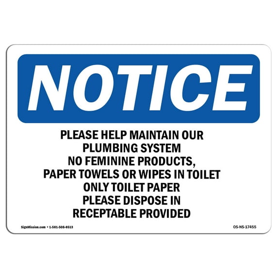 OSHA Notice Sign - Please Help Maintain Our Plumbing System | Aluminum Sign | Protect Your Business, Work Site, Warehouse & Shop Area | Made in the USA