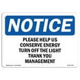 thumbnail image 1 of OSHA Notice Sign - Please Help Us Conserve Energy Turn Off |  Aluminum Sign | Protect Your Business, Work Site, Warehouse & Shop Area |  Made in the USA, 1 of 6